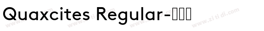 Quaxcites Regular字体转换